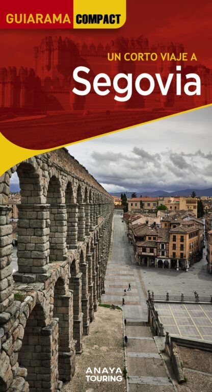 Segovia. Un corto viaje