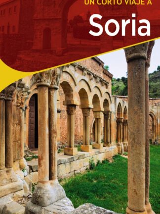Soria. Un corto viaje
