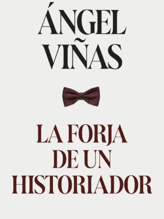 La forja de un historiador
