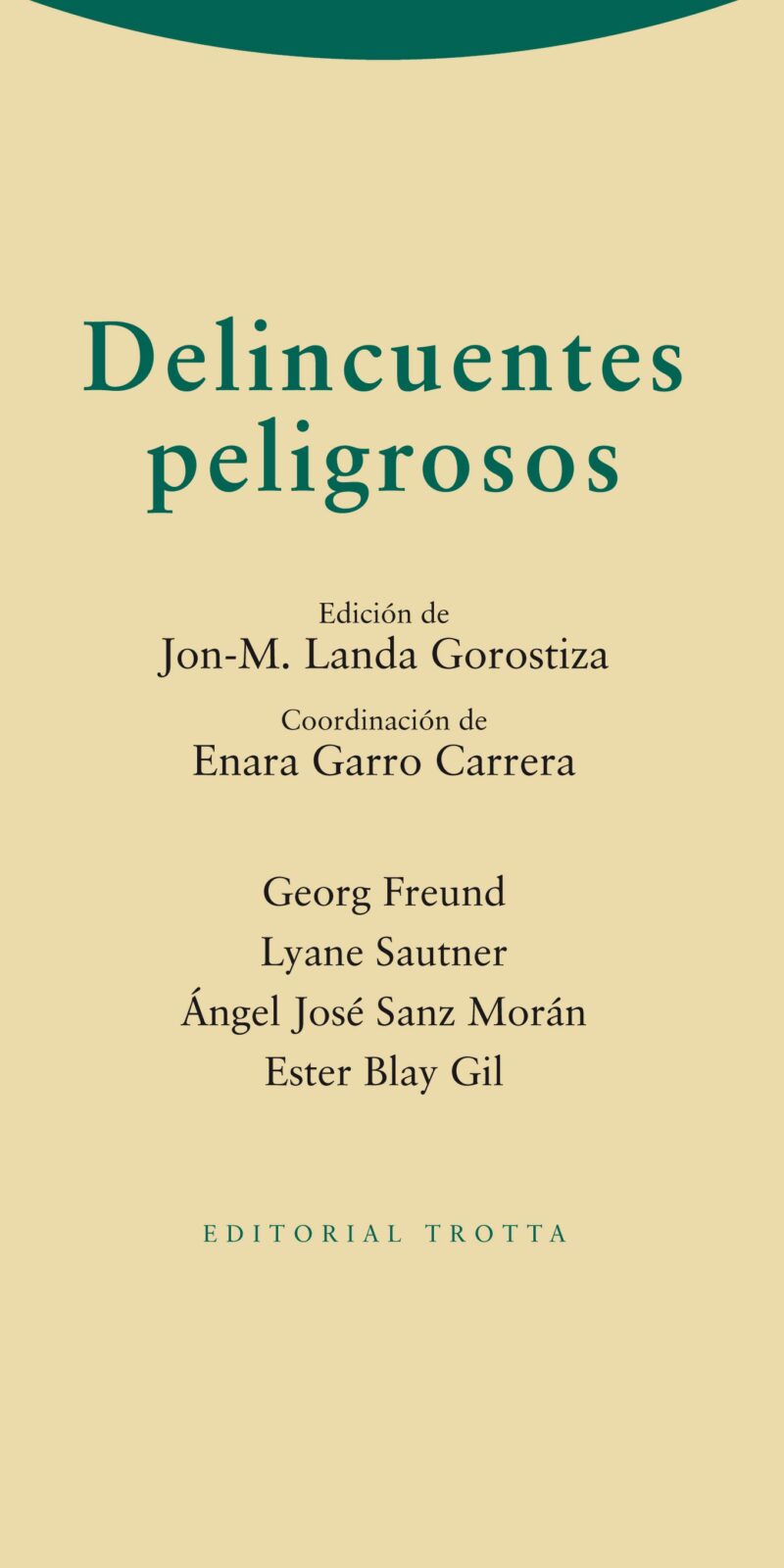 Delincuentes Peligrosos