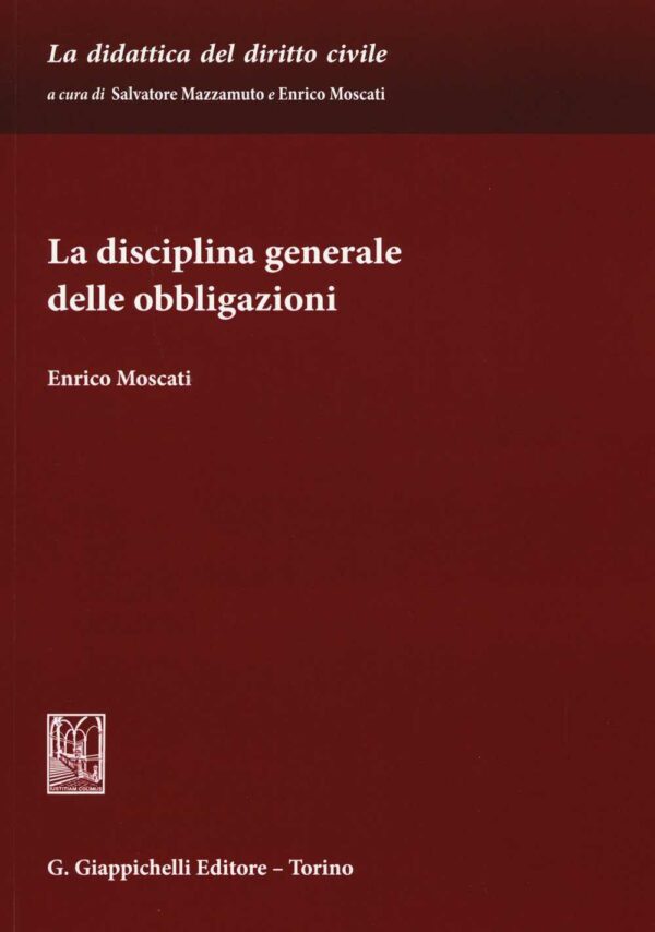 Disciplina generale delle obbligazioni / 9788834889695