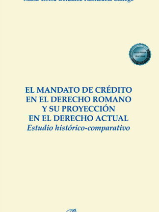 El mandato de crédito en el derecho romano y su proyección en el derecho actual
