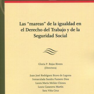 Mareas" de la igualdad en el Derecho del Trabajo y de la Seguridad Social
