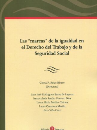 Mareas" de la igualdad en el Derecho del Trabajo y de la Seguridad Social
