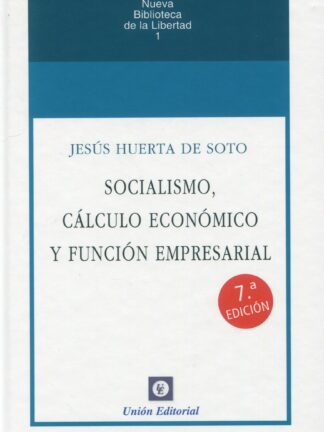 Socialismo, cálculo económico y función empresarial 2024