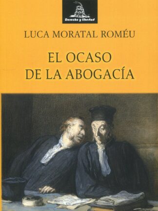 El ocaso de la abogacía