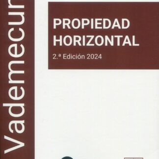 Vademecum práctico Propiedad horizontal 2024