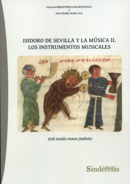 Isidoro de Sevilla y la música II. Los instrumentos musicales