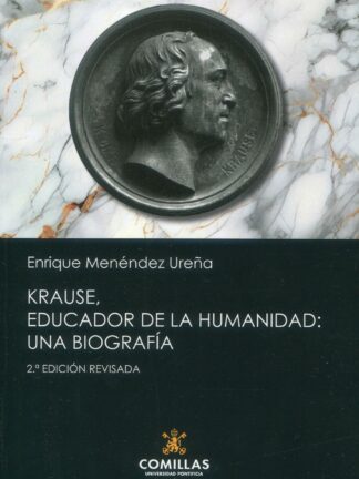 Krause, educador de la humanidad: Una biografía 2024