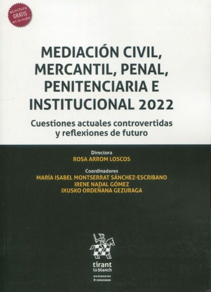 Mediación Civil, Mercantil, Penal, Penitenciaria e Institucional 2022