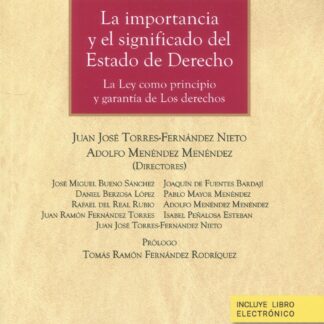 Importancia y el significado del estado de derecho