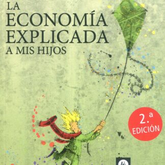 Economía explicada a mis hijos 2024