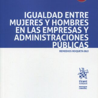 Igualdad entre mujeres y hombres en las empresas y administraciones públicas