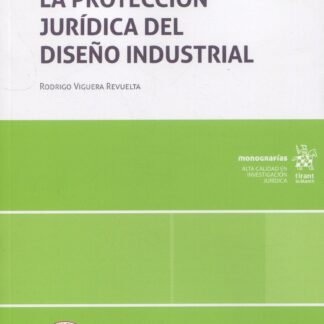 La protección jurídica del diseño industrial