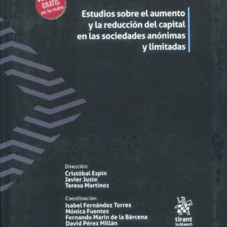 Estudios sobre el aumento y la reducción del capital en las sociedades anónimas