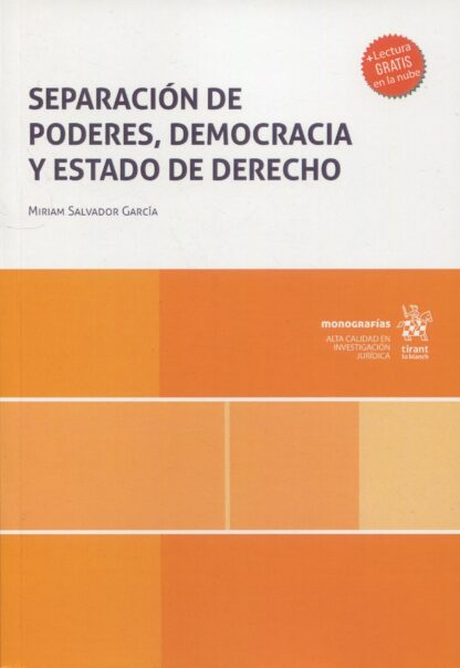 Separación de poderes, democracia y estado de derecho