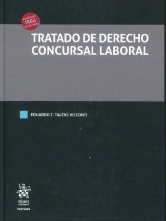 Tratado de derecho concursal laboral