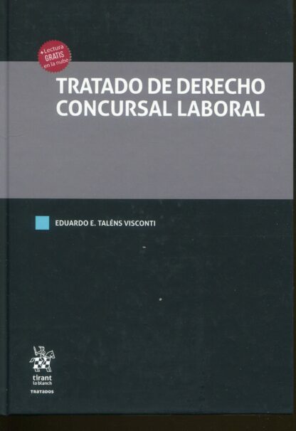 Tratado de derecho concursal laboral