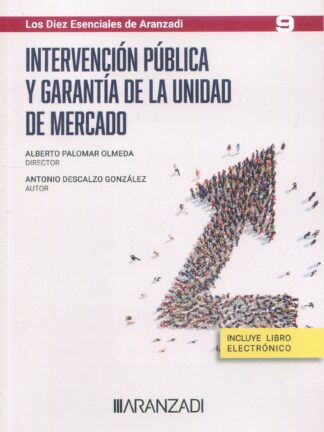 Intervención pública y garantía de la unidad de mercado