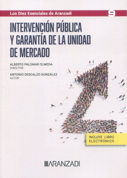 Intervención pública y garantía de la unidad de mercado