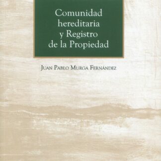 Comunidad hereditaria y Registro de la Propiedad