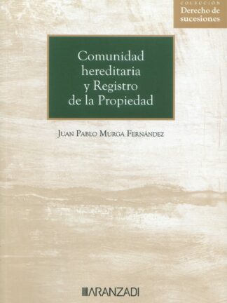 Comunidad hereditaria y Registro de la Propiedad