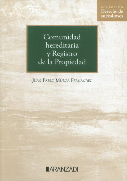 Comunidad hereditaria y Registro de la Propiedad