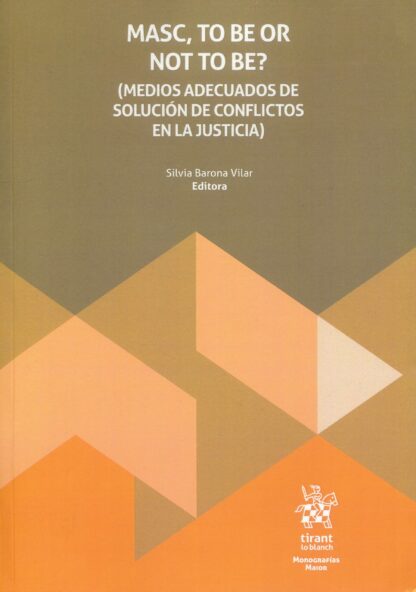 Masc, to be or not to be? (Medios adecuados de solución de conflictos en la justicia)