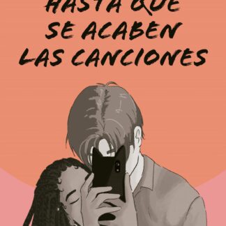 Hasta que se acaben las canciones