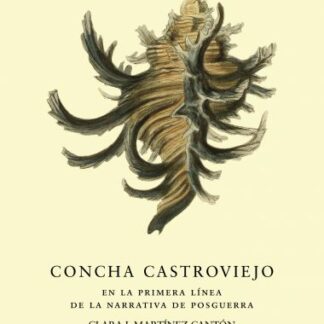 Concha Castroviejo.  En la primera línea de la narrativa de posguerra