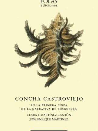 Concha Castroviejo.  En la primera línea de la narrativa de posguerra