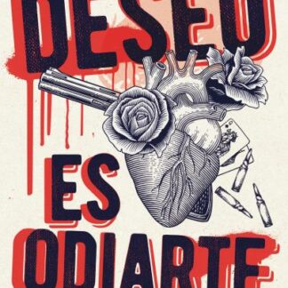 Mi deseo es odiarte