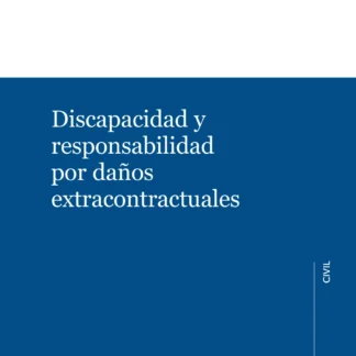 Discapacidad y responsabilidad por daños extracontractuales