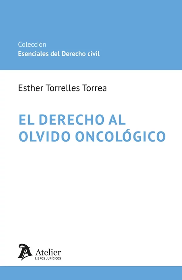 Derecho al olvido oncológico / 9788410174344