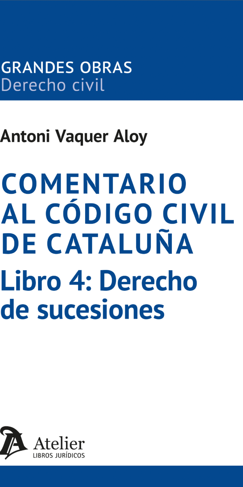 Comentario al código civil de Cataluña / 9788410174436