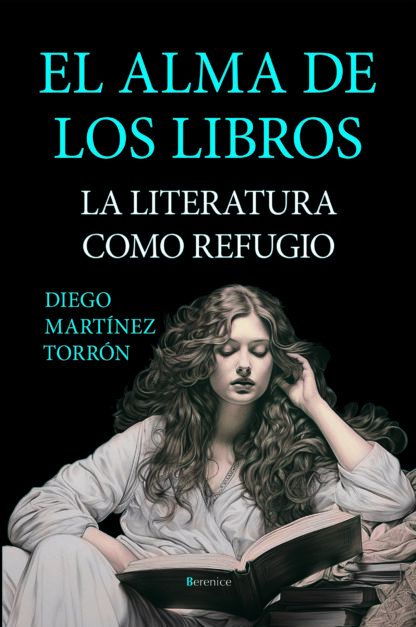 El alma de los libros La literatura como refugio