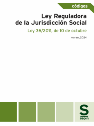 Ley Reguladora de la Jurisdicción Social. Ley 36/2011, de 10 de octubre