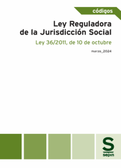 Ley Reguladora de la Jurisdicción Social. Ley 36/2011, de 10 de octubre