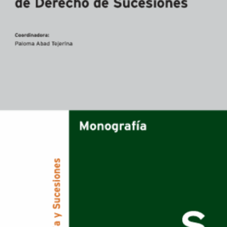 Tratado práctico de Derecho de Sucesiones