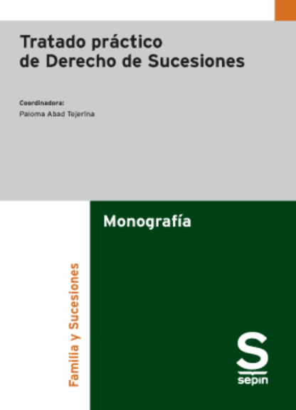 Tratado práctico de Derecho de Sucesiones