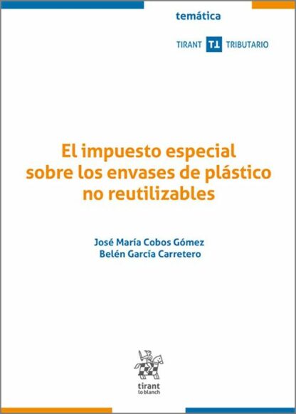 El impuesto especial sobre los envases de plástico no reutilizables
