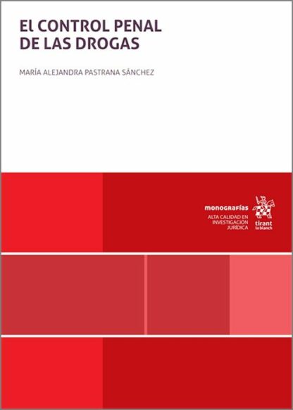 El control penal de las drogas