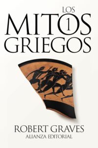 Los mitos griegos 1 / ROBERT GRAVES / 9788411486699