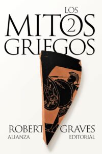 Los mitos griegos 2 / ROBERT GRAVES / 9788411486705
