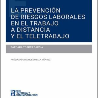 Prevención de riesgos laborales en el trabajo a distancia y el teletrabajo