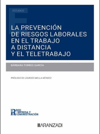 Prevención de riesgos laborales en el trabajo a distancia y el teletrabajo