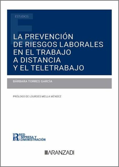 Prevención de riesgos laborales en el trabajo a distancia y el teletrabajo