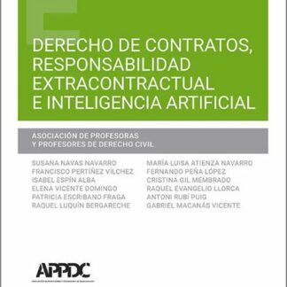 Derecho de contratos, responsabilidad extracontractual e inteligencia artificial