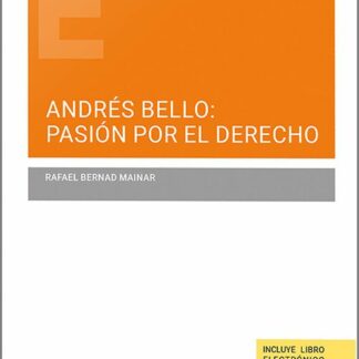 Andrés Bello: pasión por el derecho
