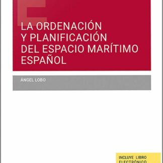 Ordenación y planificación del espacio marítimo español